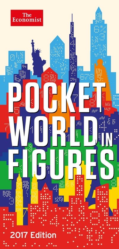 Cover for The Economist · POCKET WORLD IN FIGURES: Pocket World in Figures 2017 (Bound Book) [Main edition] (2016)