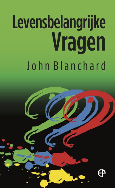 Cover for John Blanchard · Ultimate Questions Dutch (Paperback Book) (2015)