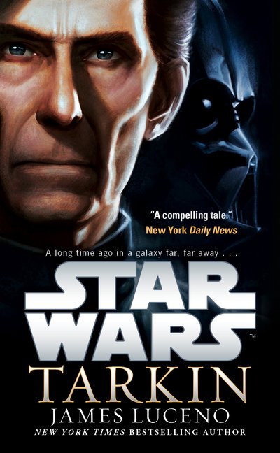 Star Wars: Tarkin - Star Wars - James Luceno - Books - Cornerstone - 9781784750077 - July 2, 2015