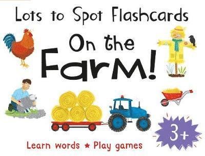 Lots to Spot Flashcards: On the Farm! - Amy Johnson - Books - Miles Kelly Publishing Ltd - 9781786178077 - June 20, 2019