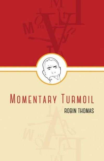 Cover for Robin Thomas · Momentary Turmoil (Paperback Book) (2018)