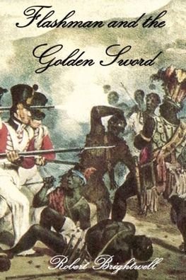 Cover for Robert Brightwell · Flashman and the Golden Sword (Paperback Book) (2018)