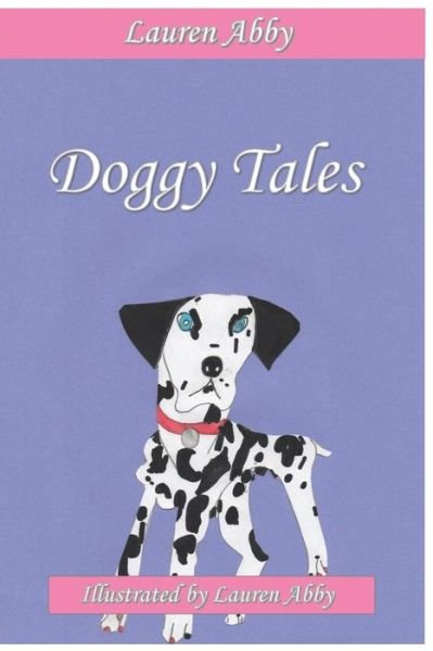 Lauren Abby · Doggy Tales (Paperback Book) (2019)
