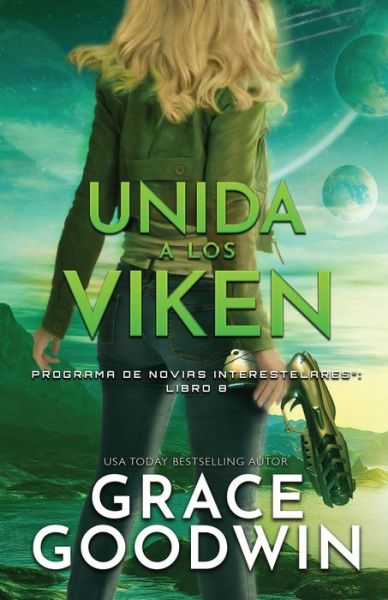 Cover for Grace Goodwin · Unida a Los Viken (Letra Grande) (Book) (2020)