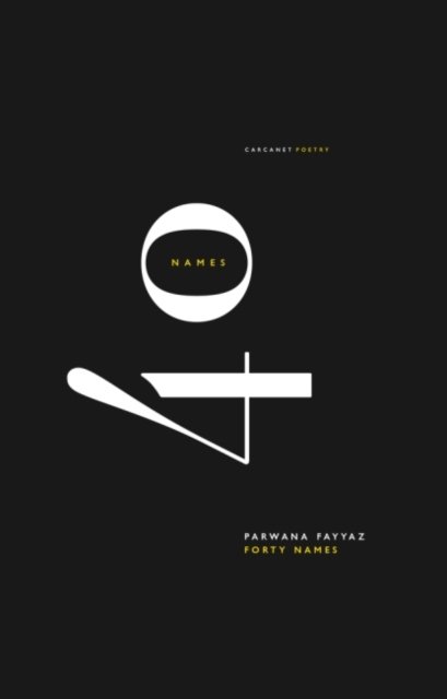 Cover for Parwana Fayyaz · Forty Names (Pocketbok) (2021)