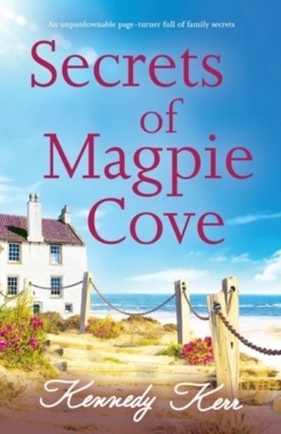 Cover for Kennedy Kerr · Secrets of Magpie Cove (Paperback Book) (2021)