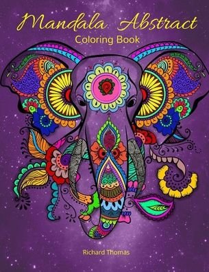 Cover for Richard Thomas · Mandala Abstract Coloring Book (Taschenbuch) (2021)