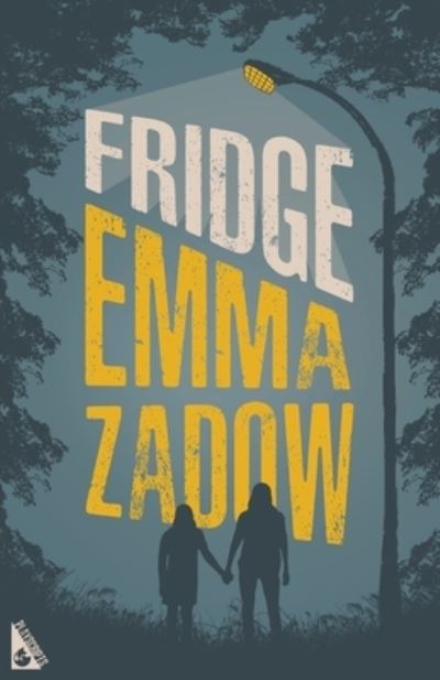 Cover for Emma Zadow · Fridge (Paperback Book) (2022)