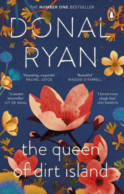 Cover for Donal Ryan · The Queen of Dirt Island: From the Booker-longlisted No.1 bestselling author of Strange Flowers (Taschenbuch) (2023)