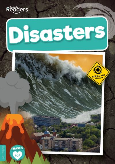 Cover for Louise Nelson · Disasters - BookLife Non-Fiction Readers (Pocketbok) (2024)