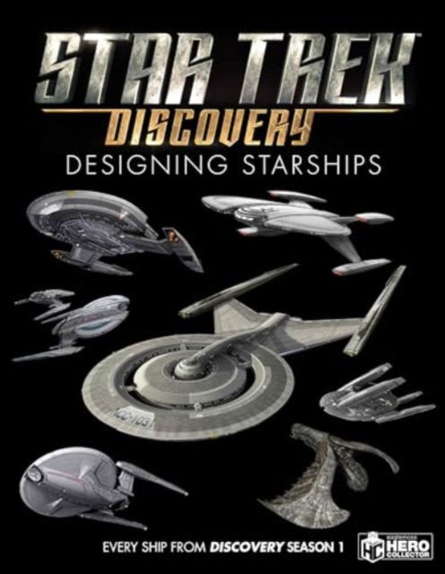 Star Trek: Designing Starships Volume 4: Discovery - Ben Robinson - Bücher - Titan Books Ltd - 9781835412077 - 1. November 2024