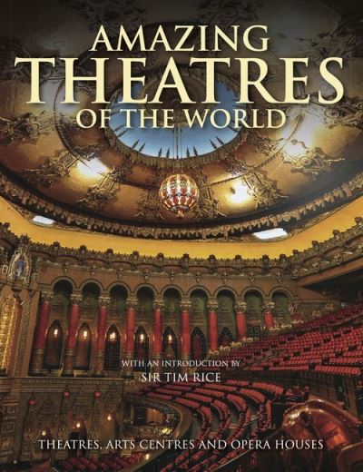 Cover for Dominic Connolly · Amazing Theatres of the World: Theatres, Arts Centres and Opera Houses - Amazing Places (Hardcover Book) (2022)