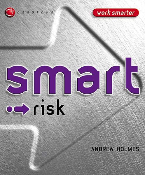 Cover for Andrew Holmes · Smart Risk - Smart Things to Know About (Stay Smart!) Series (Paperback Book) (2004)