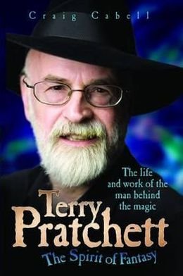 Cover for Craig Cabell · Terry Pratchett - The Spirit of Fantasy (Hardcover bog) (2011)