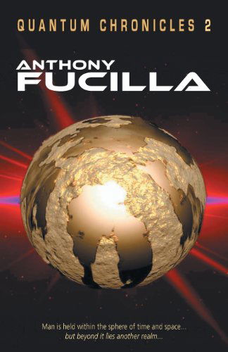 Cover for Anthony Fucilla · Quantum Chronicles 2 (Paperback Book) (2011)