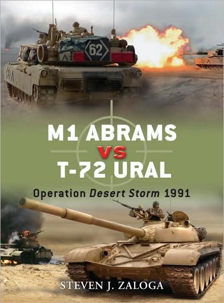 Cover for Zaloga, Steven J. (Author) · M1 Abrams vs T-72 Ural: Operation Desert Storm 1991 - Duel (Paperback Bog) (2009)