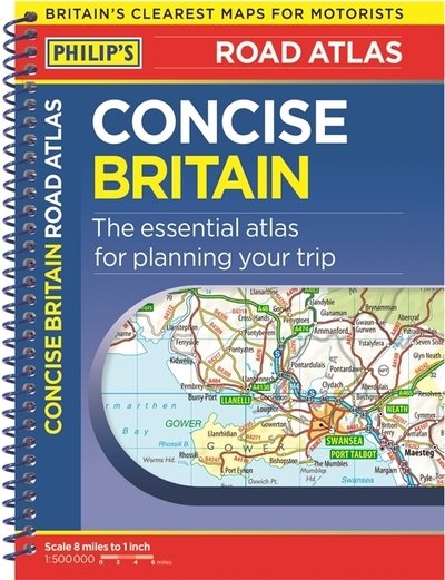 Cover for Philip's Maps · Philip's Concise Atlas Britain: Spiral A5 - Philip's Road Atlases (Paperback Book) (2019)