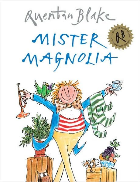 Cover for Quentin Blake · Mister Magnolia (Paperback Book) (2010)
