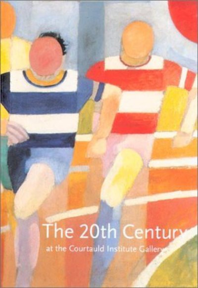 Cover for Gianfranco Pertot · The 20th Century at the Courtauld Institute Gallery (Hardcover Book) [Revised edition] (2025)