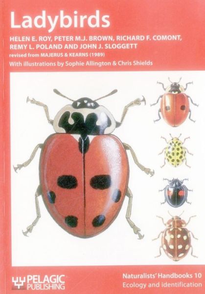 Cover for Helen E. Roy · Ladybirds - Naturalists' Handbooks (Paperback Book) [Updated from Majerus &amp; Kearns, 1989 edition] (2013)