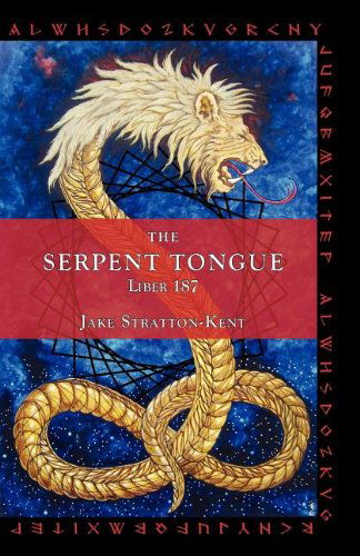 Cover for Jake Stratton-Kent · The Serpent Tongue: Liber 187 (Paperback Book) (2011)