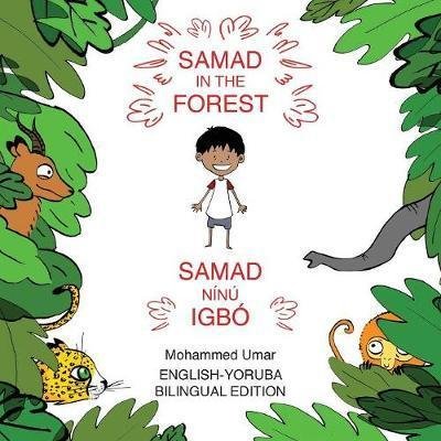 Cover for Mohammed Umar · Samad in the Forest (Paperback Book) [Bilingual English - Yoruba edition] (2018)