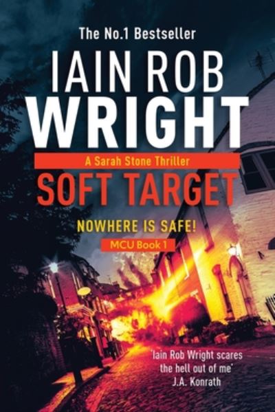 Cover for Iain Rob Wright · Soft Target - Major Crimes Unit Book 1 LARGE PRINT (Paperback Book) (2014)