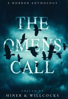 Cover for Daniel Willcocks · The Omens Call (Hardcover Book) (2021)
