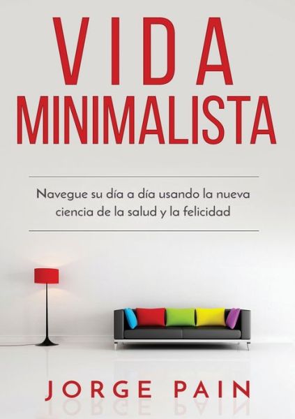 Cover for Jorge Pain · Vida Minimalista (Paperback Book) (2020)