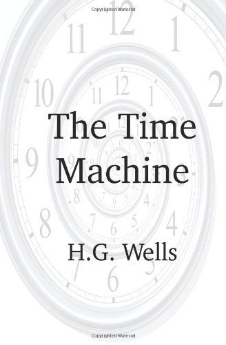 The Time Machine - H.g. Wells - Książki - FPP Classics - 9781938357077 - 8 sierpnia 2013