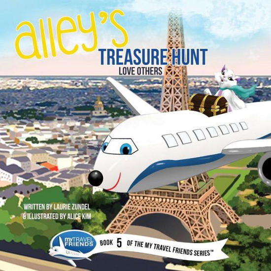 Cover for Laurie Zundel · Alley's Treasure Hunt : Love Others (Paperback Book) (2020)