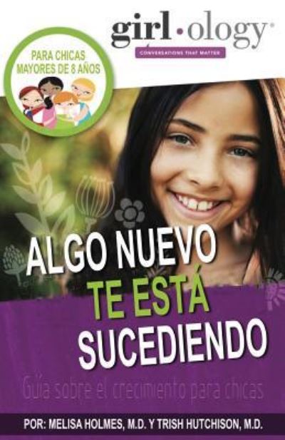 Cover for Melisa Holmes · Algo Nueva Te Está Sucdiendo (Paperback Book) (2018)