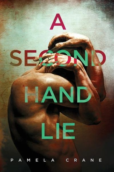 Cover for Pamela Crane · A Secondhand Lie - Killer Thriller (Paperback Book) (2017)