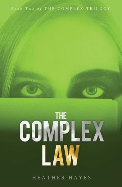 Cover for Heather Hayes · The Complex Law (Taschenbuch) (2018)