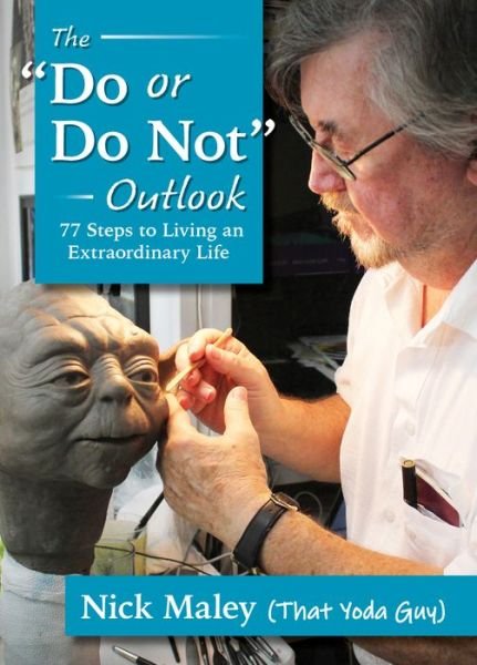 Cover for Nick Maley · The Do or Do Not Outlook (Taschenbuch) (2019)