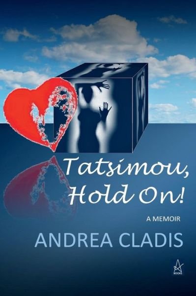 Cover for Andrea Cladis · Tatsimou, Hold On! (Pocketbok) (2018)