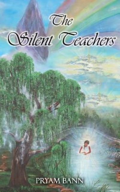 Cover for Pryam Bann · The Silent Teachers (Hardcover Book) (2018)