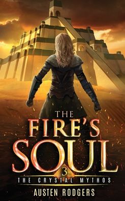 Cover for Austen Rodgers · The Fire's Soul (Paperback Book) (2020)