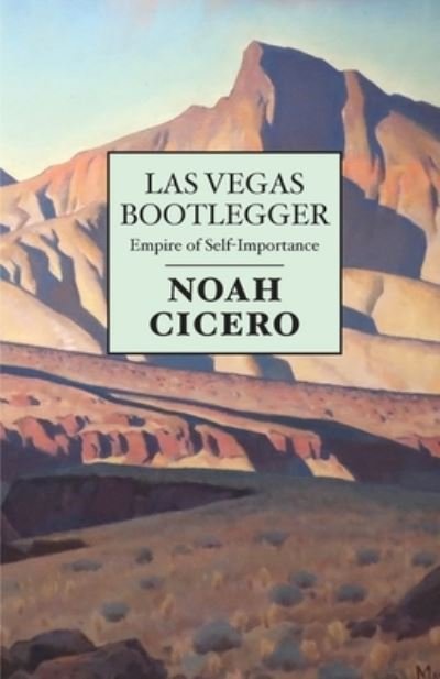 Cover for Noah Cicero · Las Vegas Bootlegger (Paperback Book) (2020)