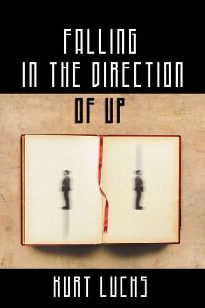 Cover for Kurt Luchs · Falling in the Direction of Up (Pocketbok) (2021)