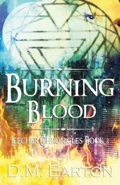 Cover for D M Barton · Burning Blood (Pocketbok) (2020)