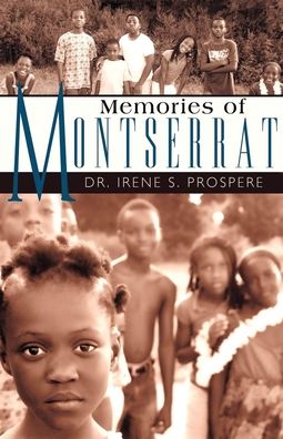 Cover for Irene S. Prospere · Memories of Montserrat (Paperback Book) (2021)