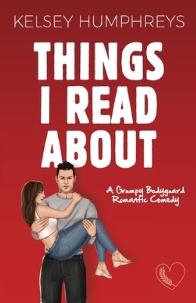 Cover for Kelsey Humphreys · Things I Read About (Book) (2023)