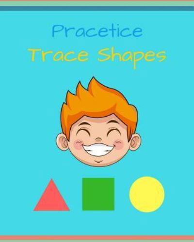 Cover for Trace Kaye · Trace Shapes and Color - Glossy Cover (Pocketbok) (2017)