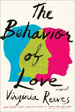 Cover for Virginia Reeves · Behavior of Love (Paperback Book) (2019)