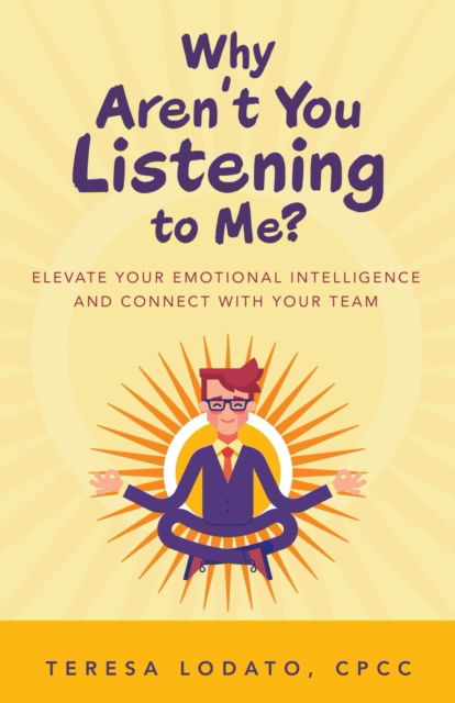 Cover for CPCC Teresa Lodato · Why Aren't You Listening to Me? (Pocketbok) (2020)