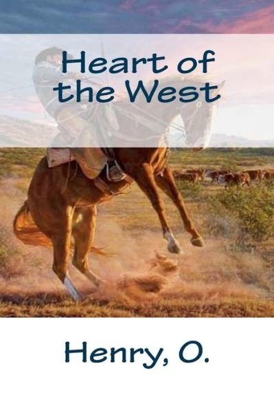 Cover for O Henry · Heart of the West (Paperback Bog) (2018)