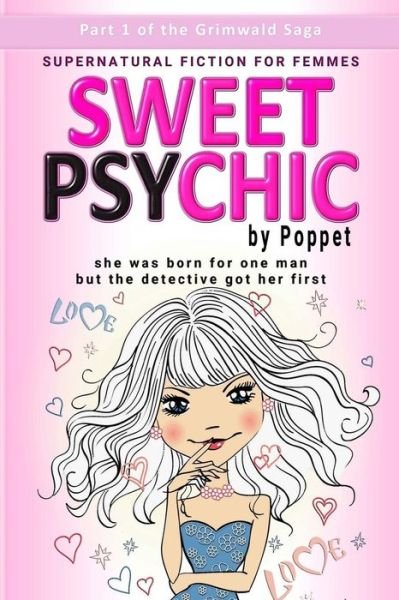 Cover for Poppet · Sweet Psychic (Paperback Book) (2018)