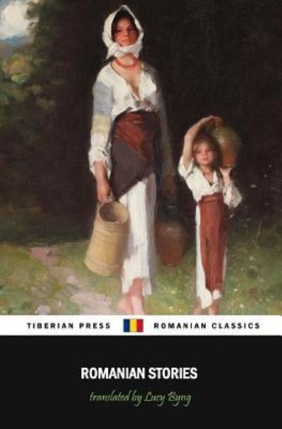 Cover for Ioan Alexandru Bratescu-Voinesti · Romanian Stories (Illustrated) (Paperback Bog) (2018)