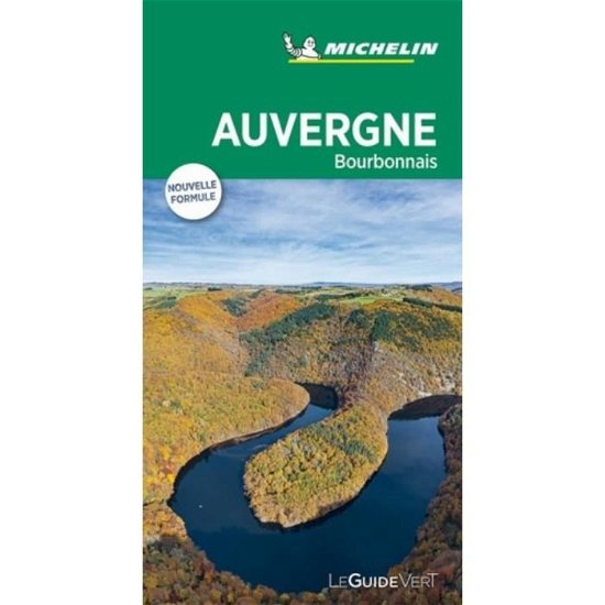 Cover for Michelin · Michelin Guide Vert: Auvergne: Bourbonnais (Taschenbuch) (2019)